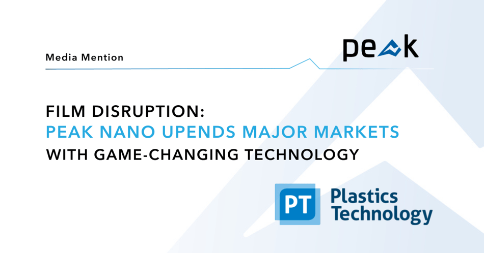 Peak Nano Upends Major Markets with Game-Changing Film Technology